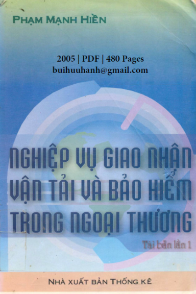 Nghiệp Vụ Giao Nhận Vận Tải Và Bảo Hiểm Trong Ngoại Thương Phạm Mạnh Hiền PDF
