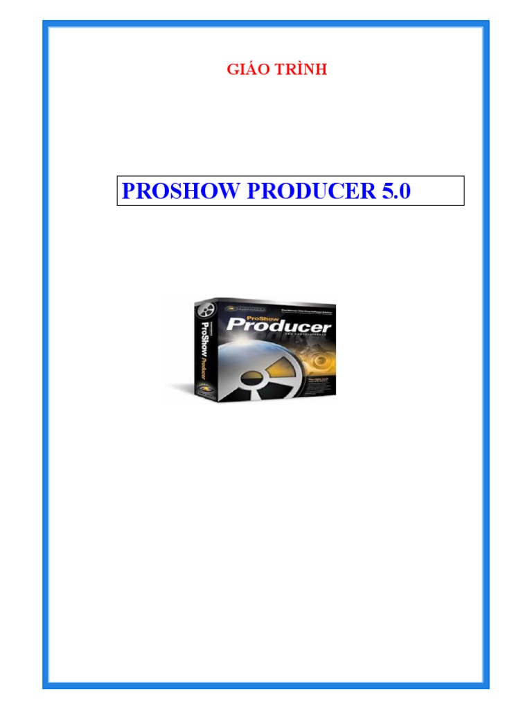 Giáo Trình Proshow Producer
